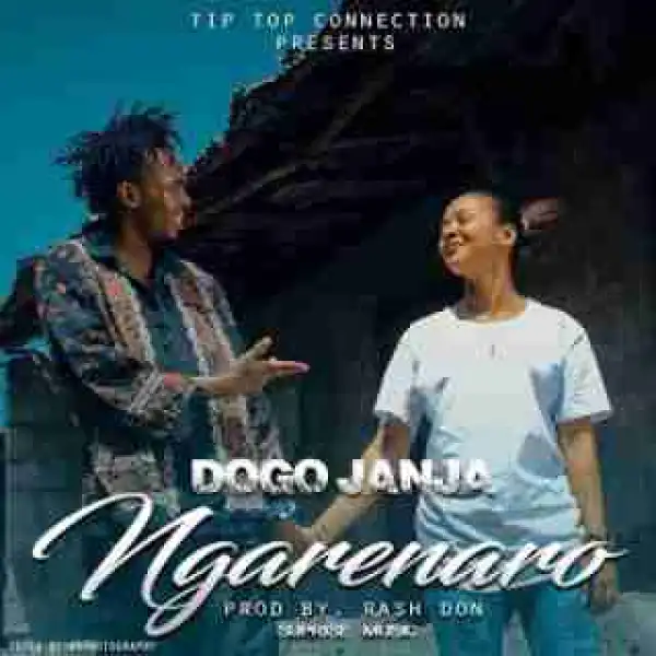Dogo Janja - Ngarenaro